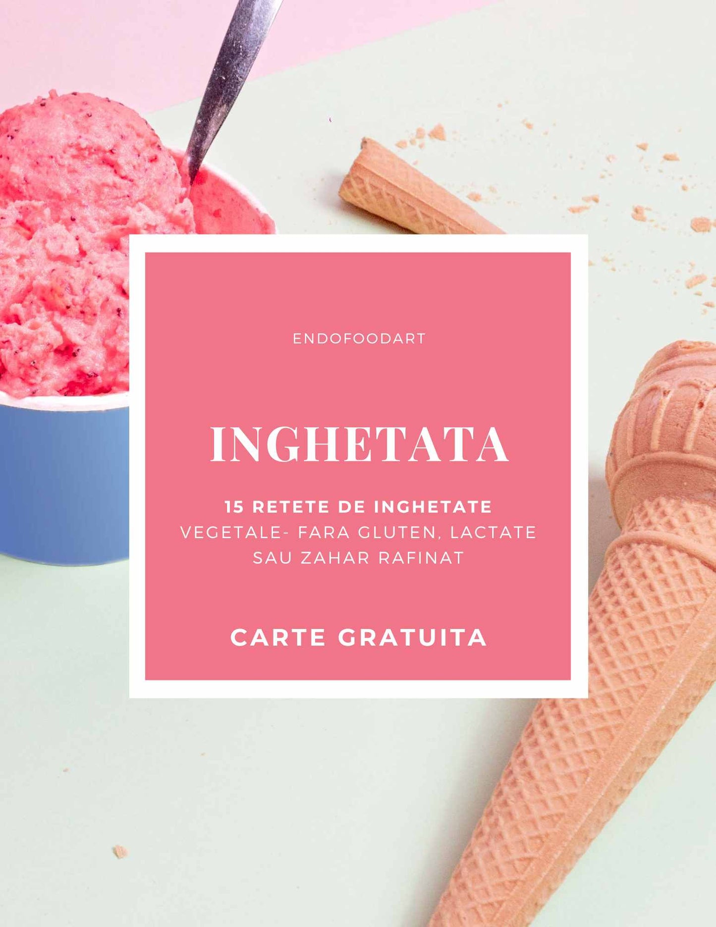 Inghetata - 15 Retete de Inghetata fara gluten, fara lactate si fara zahar rafinat
